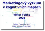 Marketingov� v�zkum v kognitivn�ch map�ch