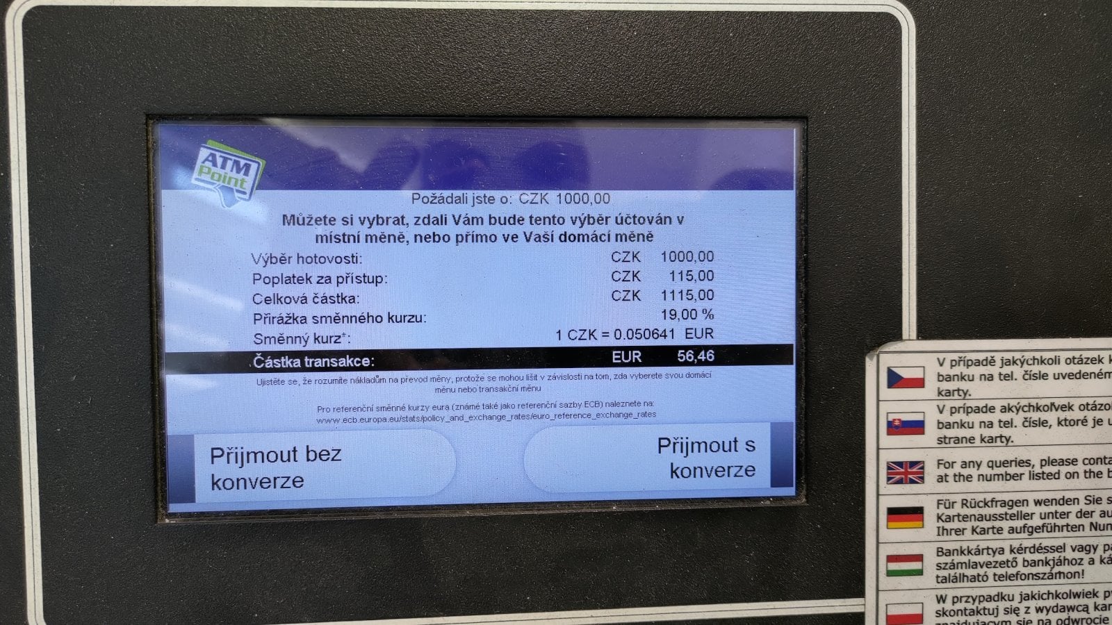 Bankomat sítě ATM Point v prostorách směnárny Euroexchange s.r.o. na ulici Spálená 106/47, Praha 1 (01. 04. 2026)