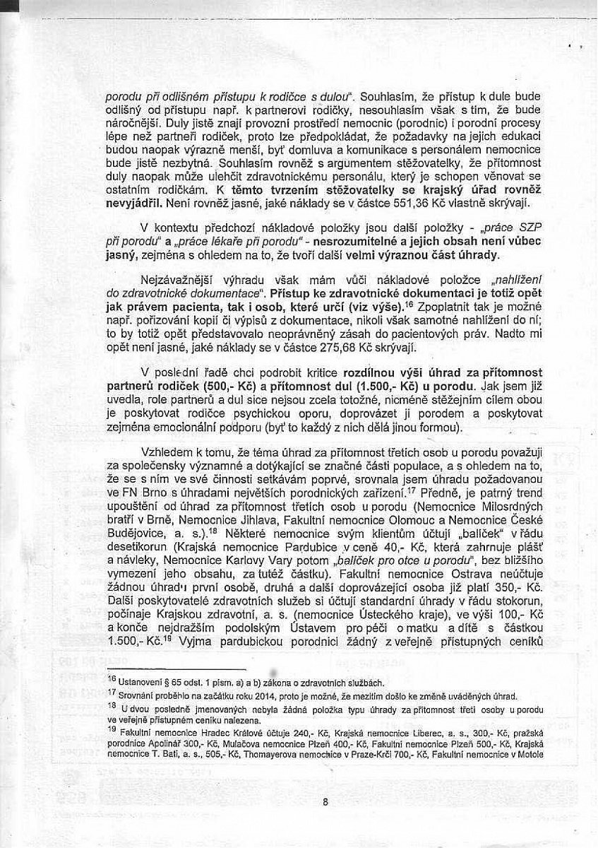 Poplatek za doprovod u porodu označila u podobného případu ombudsmanka jako neoprávněný