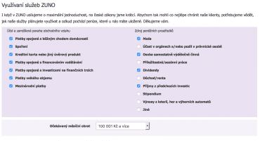 Doplňkové, ale nezbytné informace o předpokládaném používání běžného účtu a o původu peněz.