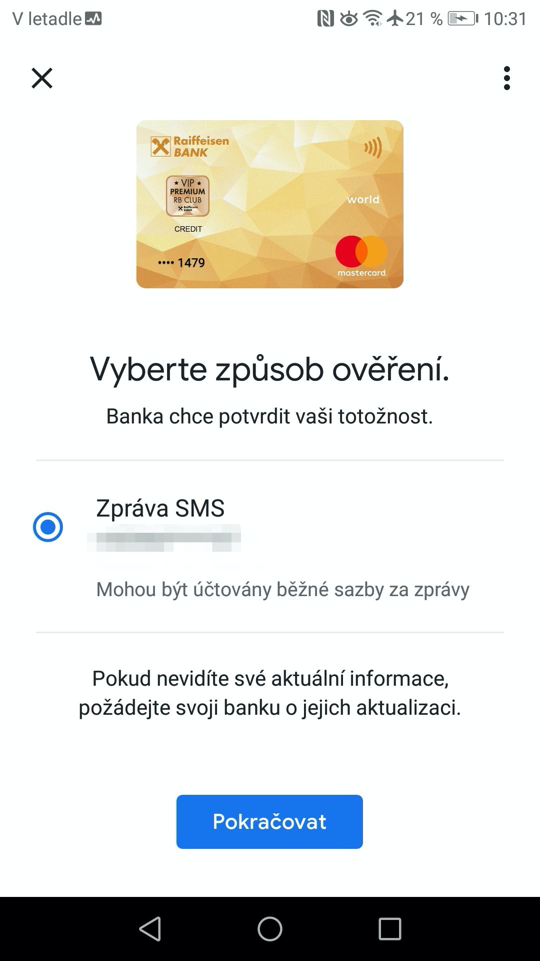 Ověření pomocí SMS. (7. 4. 2020)