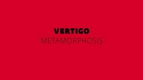 Náhledový obrázek - Hudba: Vertigo – Metamorphosis