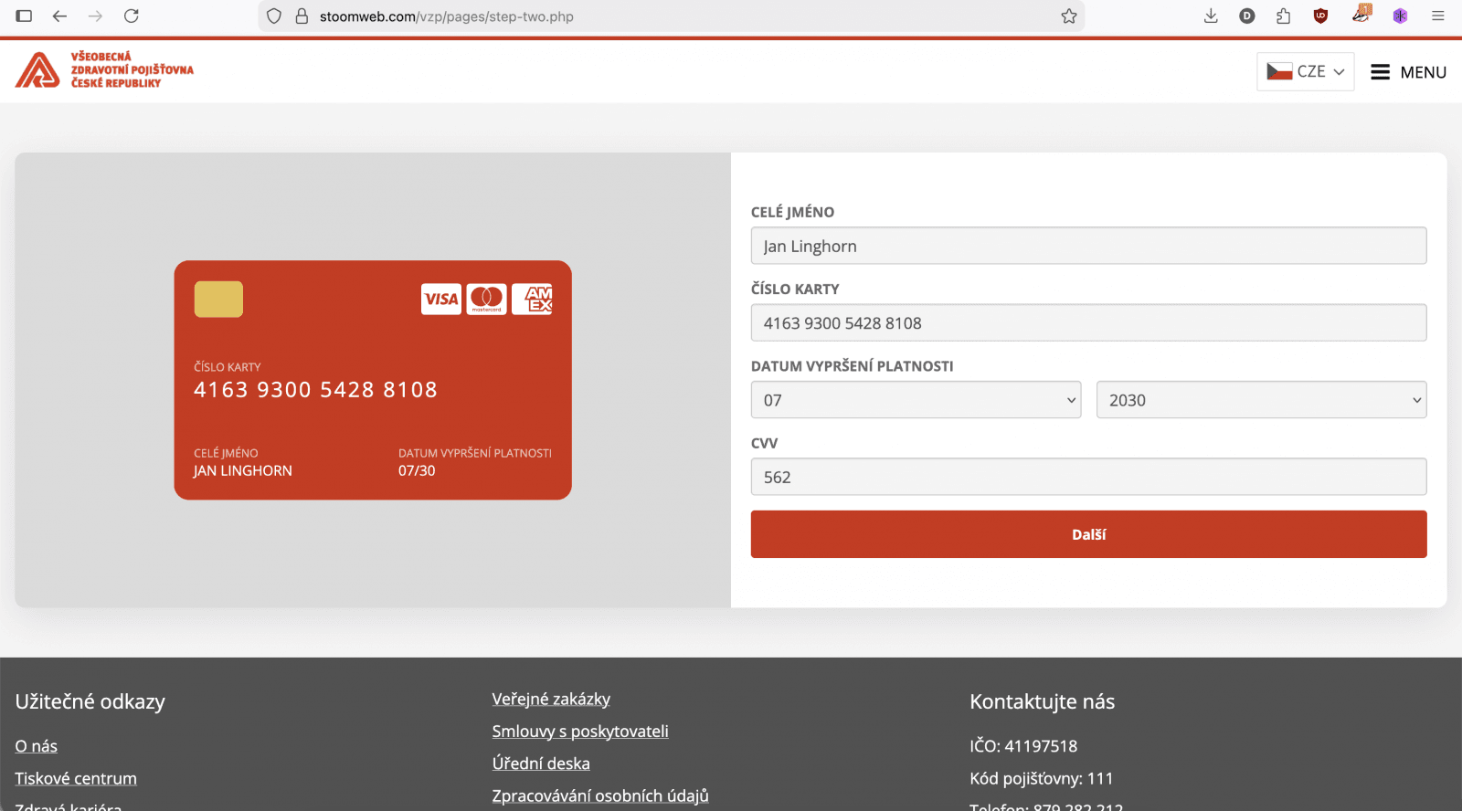 Na podvodném webu zadáváme číslo skutečné platební karty. Pokud to uděláte také, ještě máte poslední záchrannou brzdu: zamítnout požadavek na transakci, která vám přijde od vydavatele karty. (2. 1. 2025)