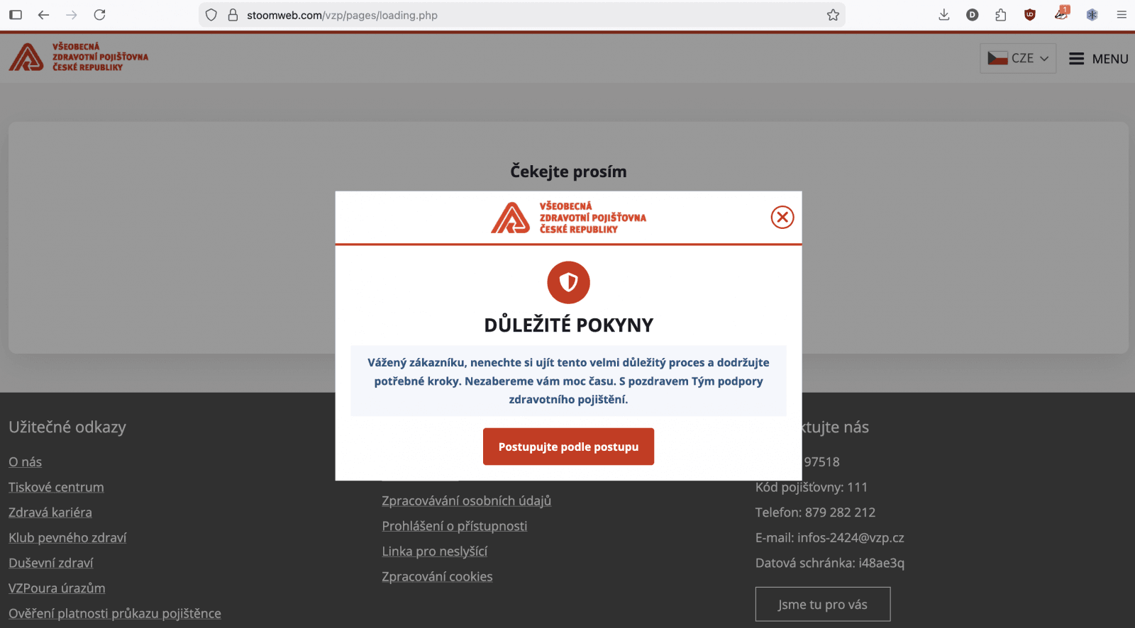 Když budete na podvodném webu klikat jinam, během procesu vás nepustí (ale můžete jej zavřít). (2. 1. 2025)