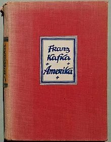 První vydání románu Amerika z roku 1927