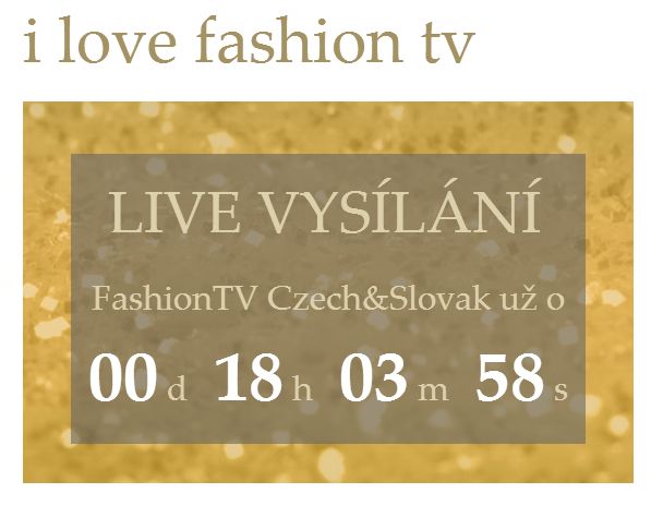 Internetový stream Fashion TV by měl být podle časomíry dostupný na jejím webu od pravého poledne.