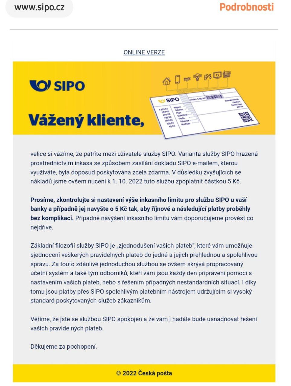 Od 1. října budou zákazníci České pošty platit za odeslaný e-mail s dokladem o provedené platbě inkasa (SIPO) 5 korun.