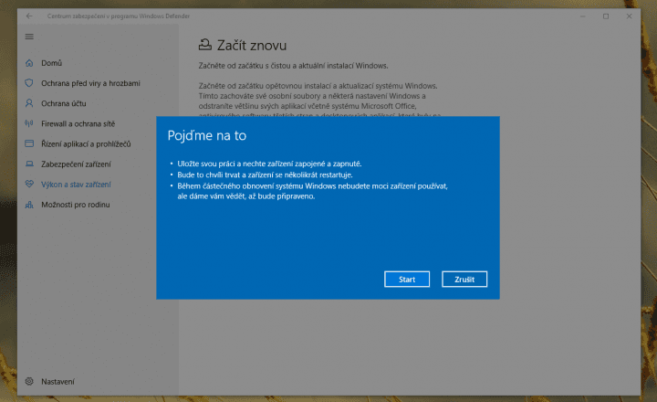 Vyšetřili jste si na přeinstalaci dost času? Zazálohovali jste svá data? Pak klepněte na tlačítko Start