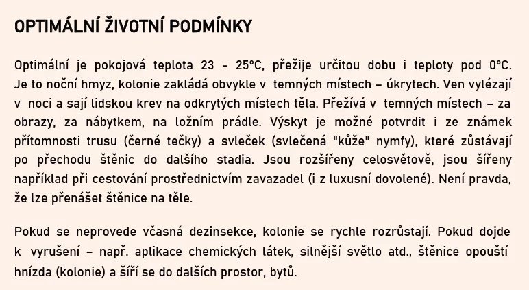 Proti štěnicím je třeba zasáhnout okamžitě, vyhovuje jim pokojová teplota a rychle se množí