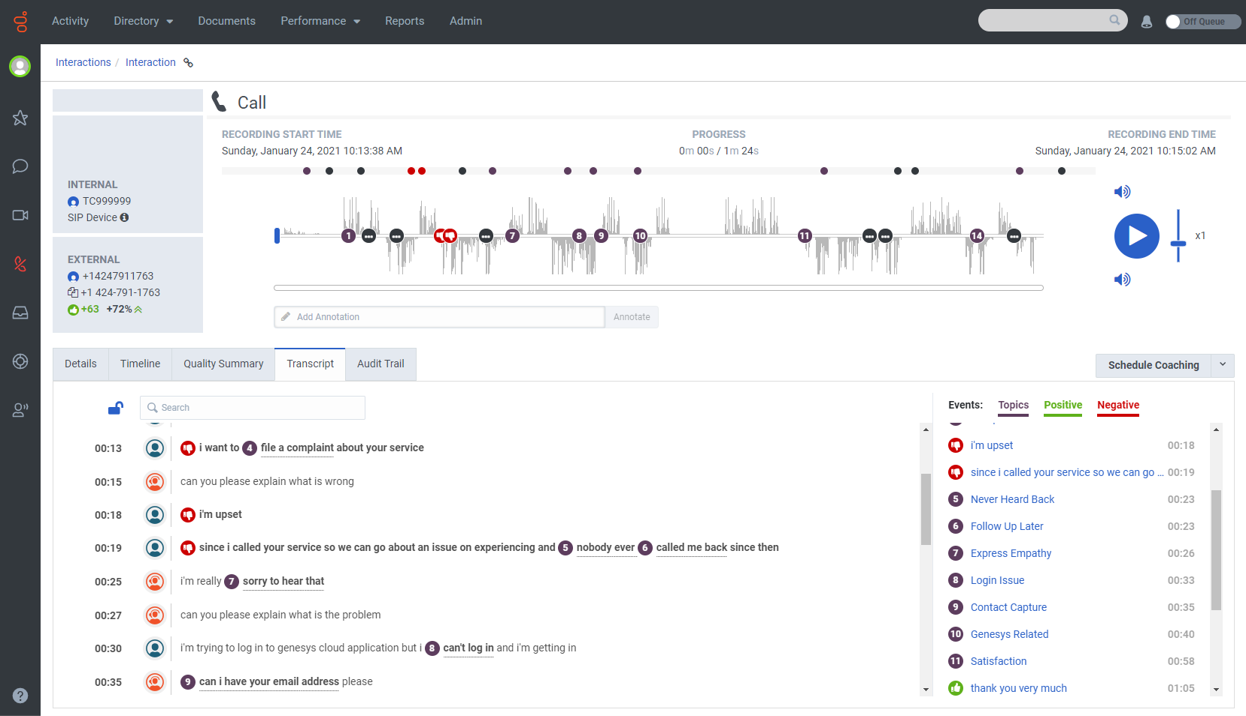 V jednotném uživatelském rozhraní je snadno dostupná např. nahrávka hovoru včetně rozlišení jednotlivých účastníků interakce.