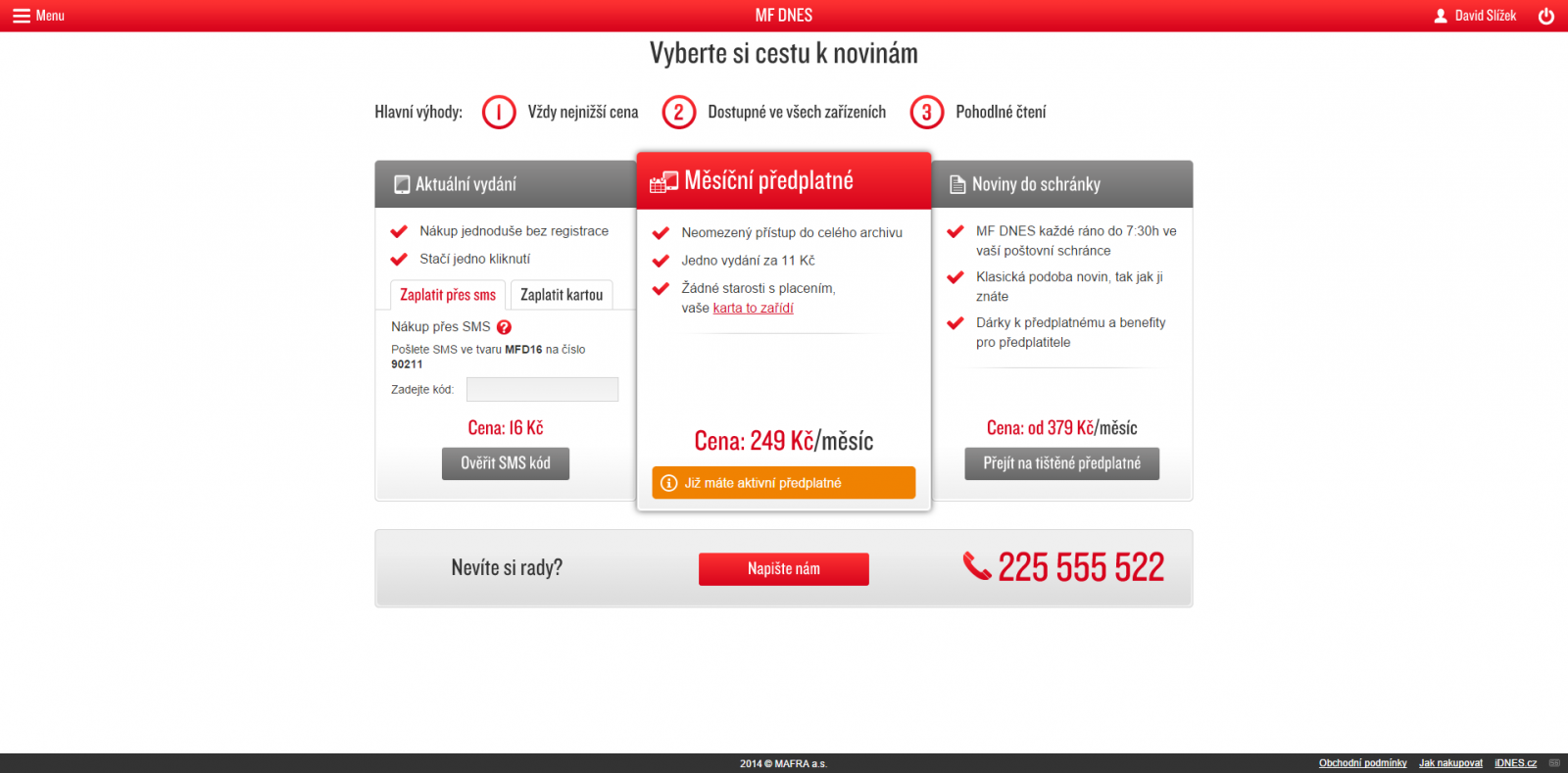 Stránka s nabídkou předplatného. Koupit je možné jednotlivá čísla (platí se kartou nebo přes Premium SMS), nebo měsíční předplatné, které se hradí kartou a automaticky se obnovuje. Online platby probíhají přes systém GoPay.