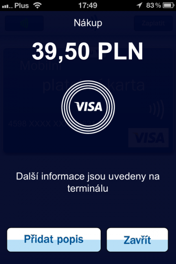Nadlimitní platba kartou vyžaduje zadání PIN. Na terminálu obchodníka jej zadáte a je zaplaceno.