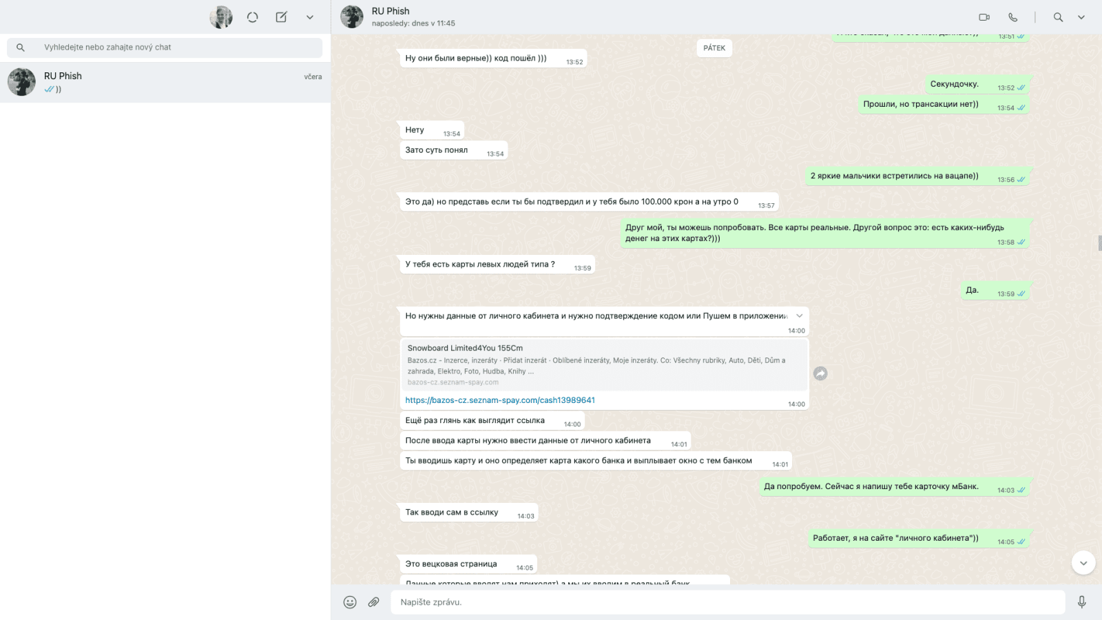 Navázání důvěry v komunikaci s podvodníkem. Podrobné popisování podvodů a schématu. (15. 02. 2022)