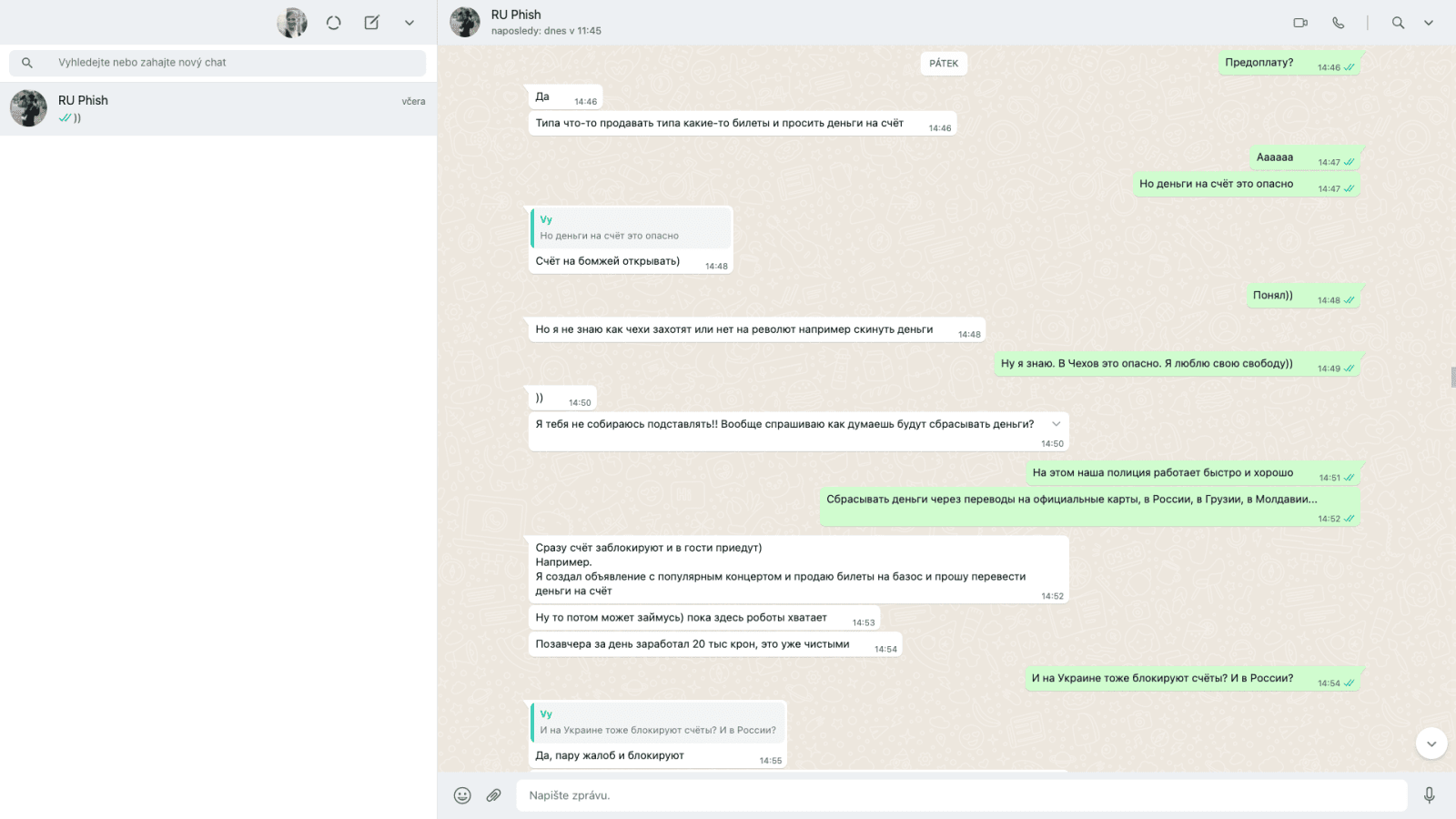 Navázání důvěry v komunikaci s podvodníkem. Podrobné popisování podvodů a schématu. (15. 02. 2022)