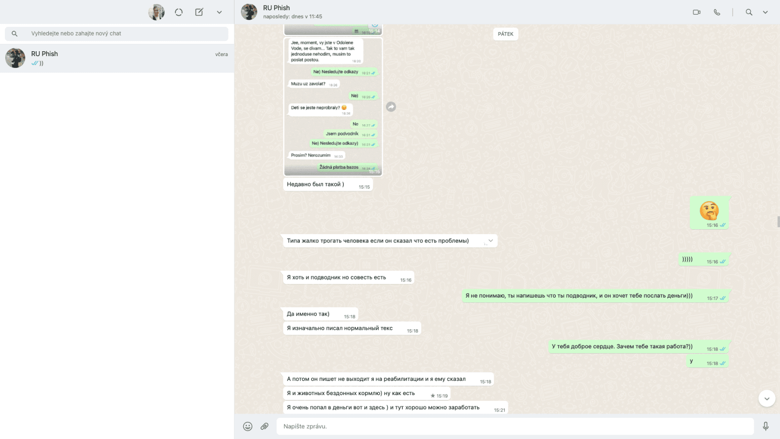 Navázání důvěry v komunikaci s podvodníkem. Podrobné popisování podvodů a schématu. (15. 02. 2022)