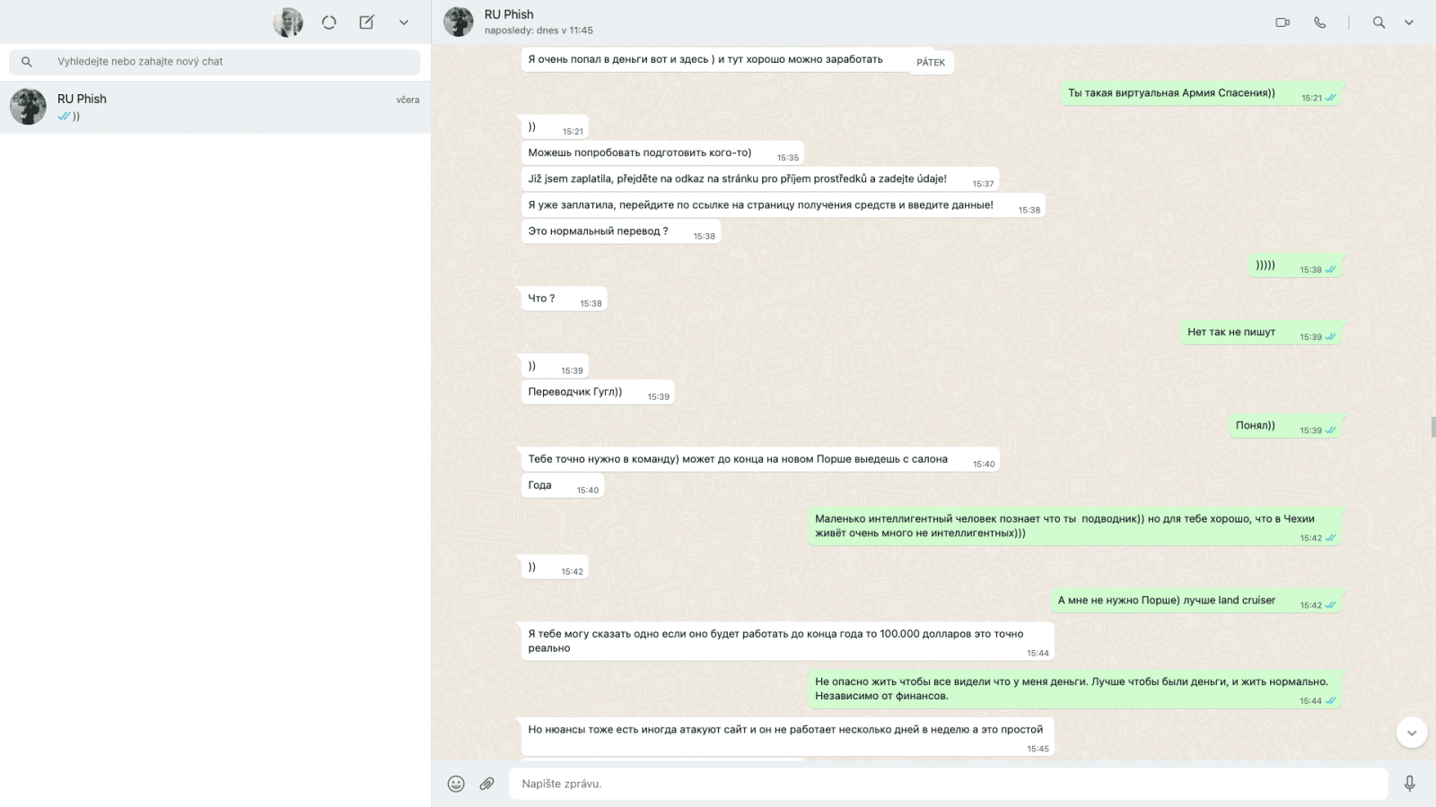 Navázání důvěry v komunikaci s podvodníkem. Podrobné popisování podvodů a schématu. (15. 02. 2022)