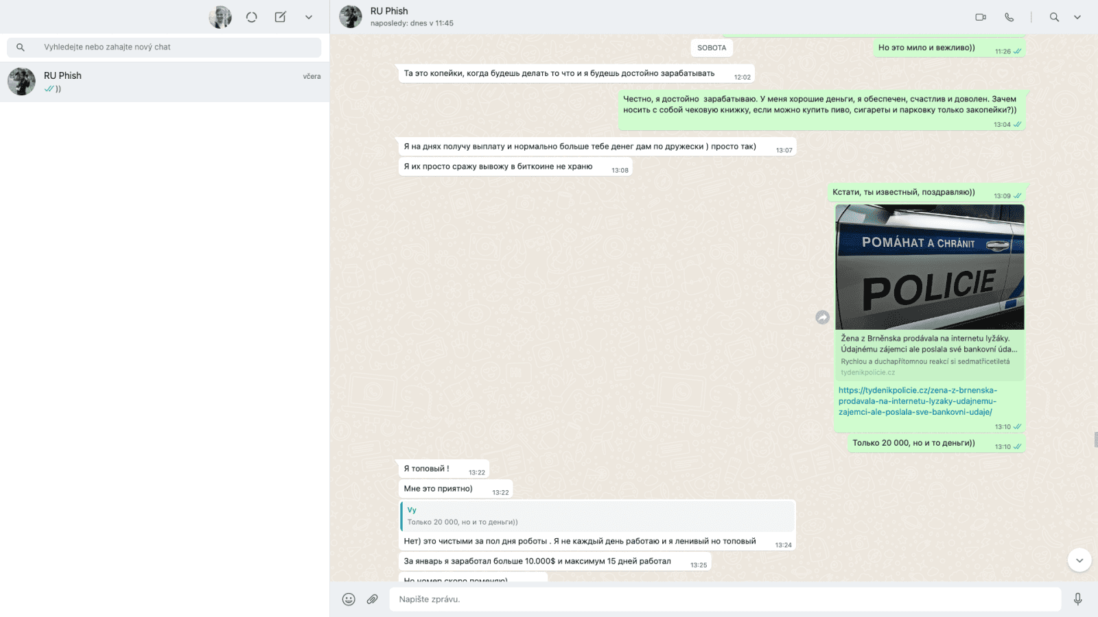 Navázání důvěry v komunikaci s podvodníkem. Podrobné popisování podvodů a schématu. (15. 02. 2022)