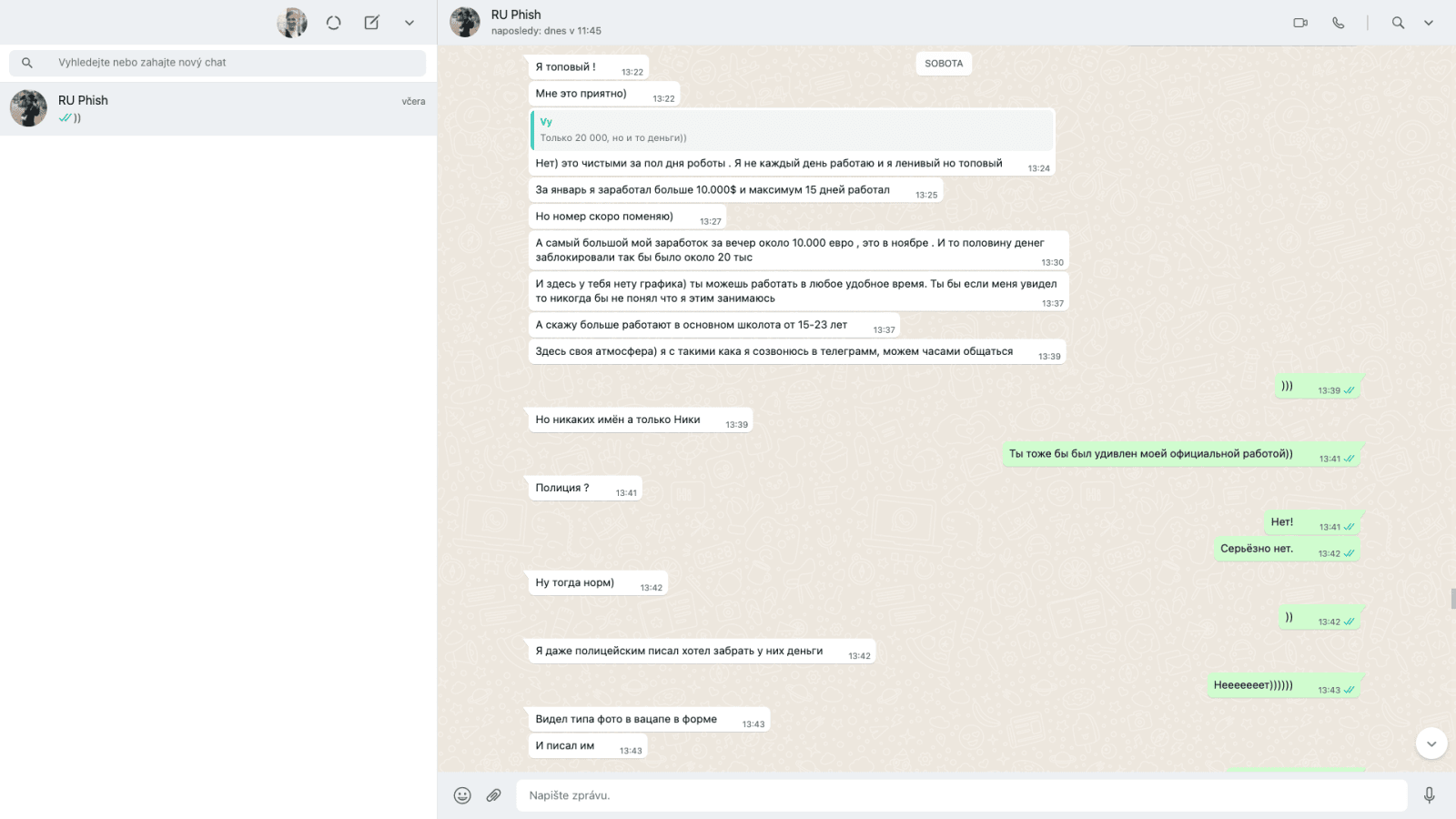 Navázání důvěry v komunikaci s podvodníkem. Podrobné popisování podvodů a schématu. (15. 02. 2022)