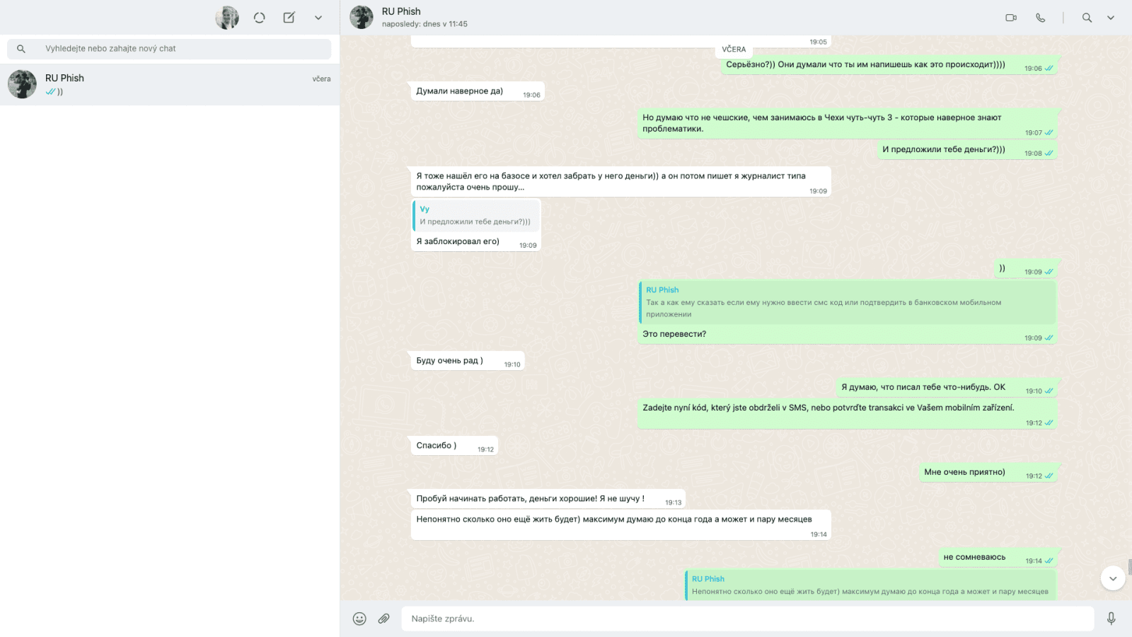 Navázání důvěry v komunikaci s podvodníkem. Podrobné popisování podvodů a schématu. (15. 02. 2022)