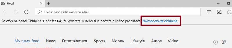 Pokud jste ještě Microsoft Edge nikdy nespustili, pak se vám při prvním jeho spuštění zobrazí velmi šikovný odkaz pro import vašich oblíbených položek