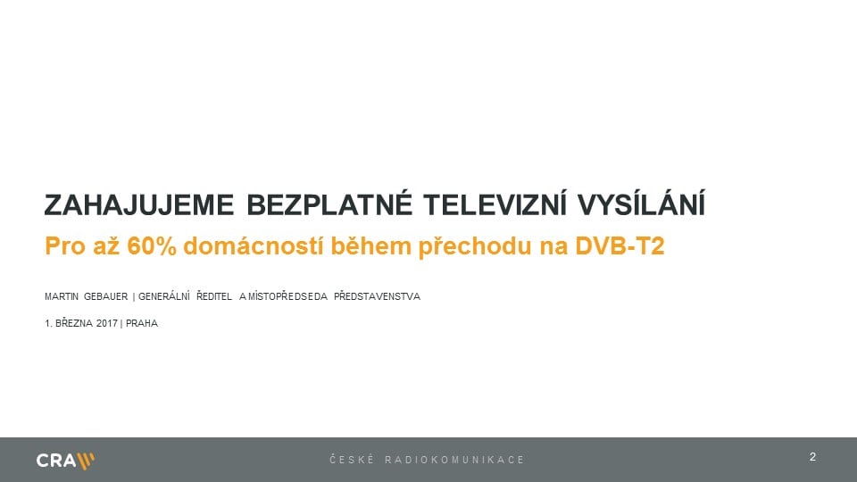Prezentace Martina Gebauera při spuštění přechodové DVB-T2 sítě