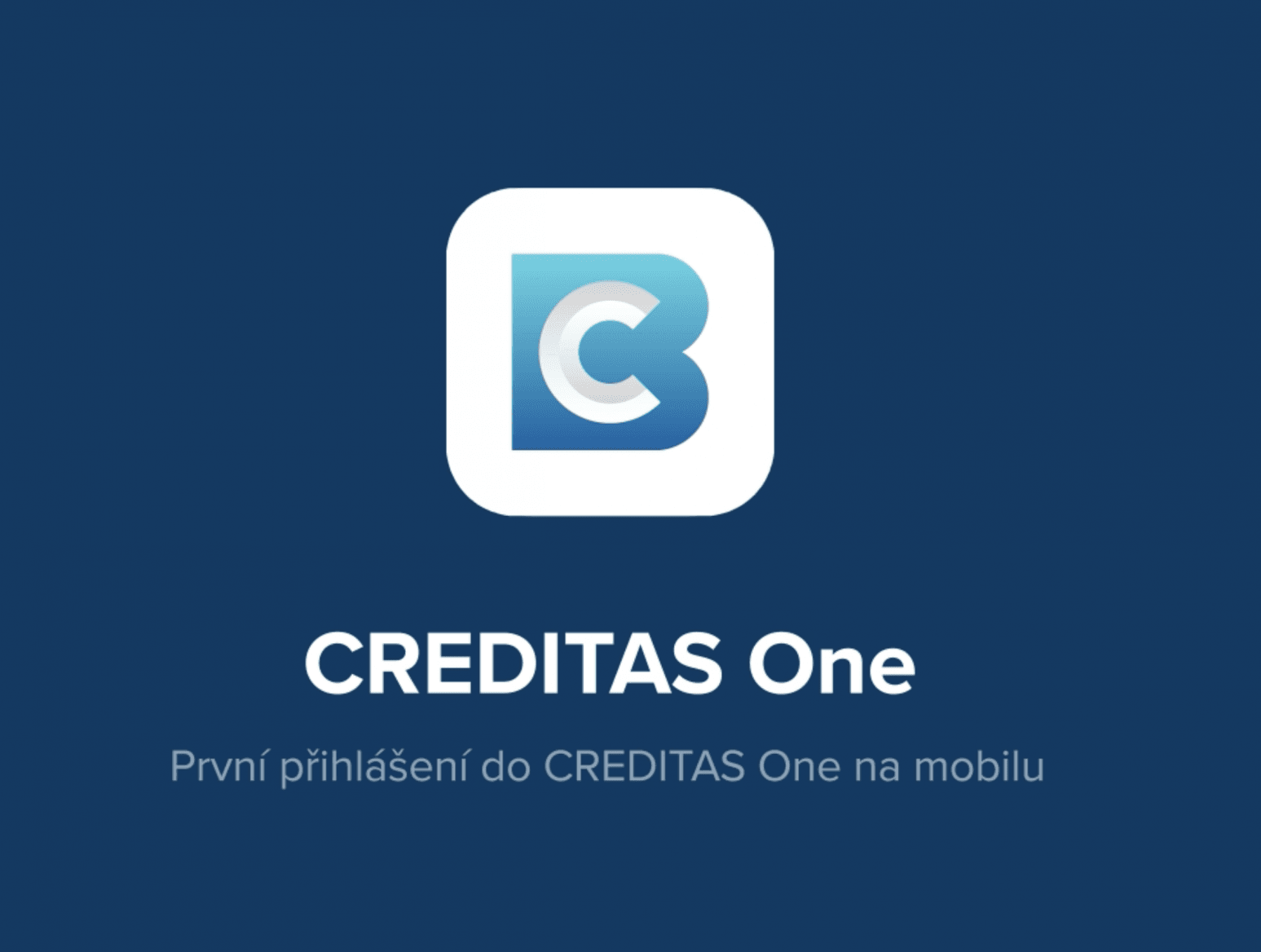 CREDITAS One, internetové a mobilní bankovnictví od Banky CREDITAS, spuštěné k 19. 11. 2025.