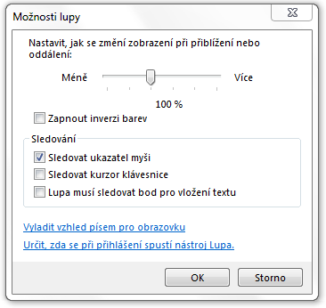<p>Možnosti lupy</p>