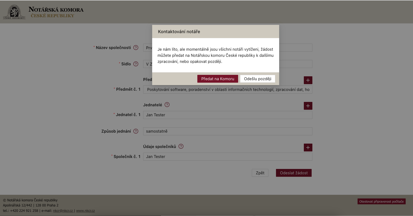 Když zrovna není žádný notář online, bude s.r.o. založena později.