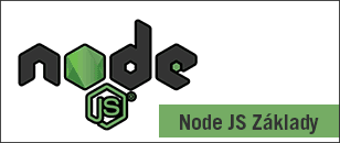Node JS Základy