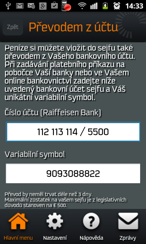Peníze můžete poslat jen na účet Raiffeisenbank, na peníze si ale můžete počkat