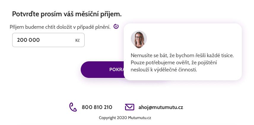 Musíte uvést svůj měsíční příjem. Ten dokládáte v případě pojistného plnění během pracovní neschopnosti. (12/2020)