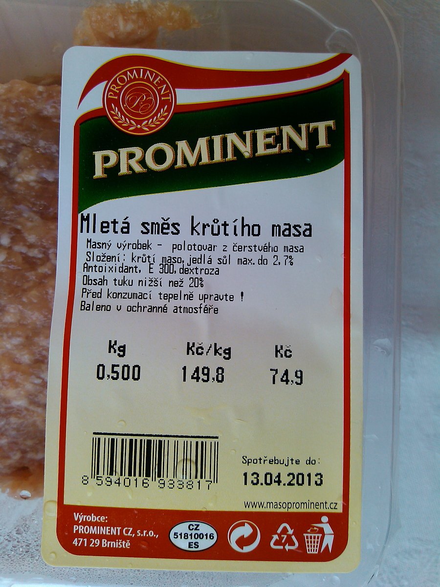 Mletá směs krůtího masa, polotovar: po dotazu uvádí cca 98 % masa, 0,5 kg za 74,90 Kč, 149,80 Kč/kg výrobku, výrobce Prominent Brniště. Obsahuje sůl, antioxidant, dextrózu
