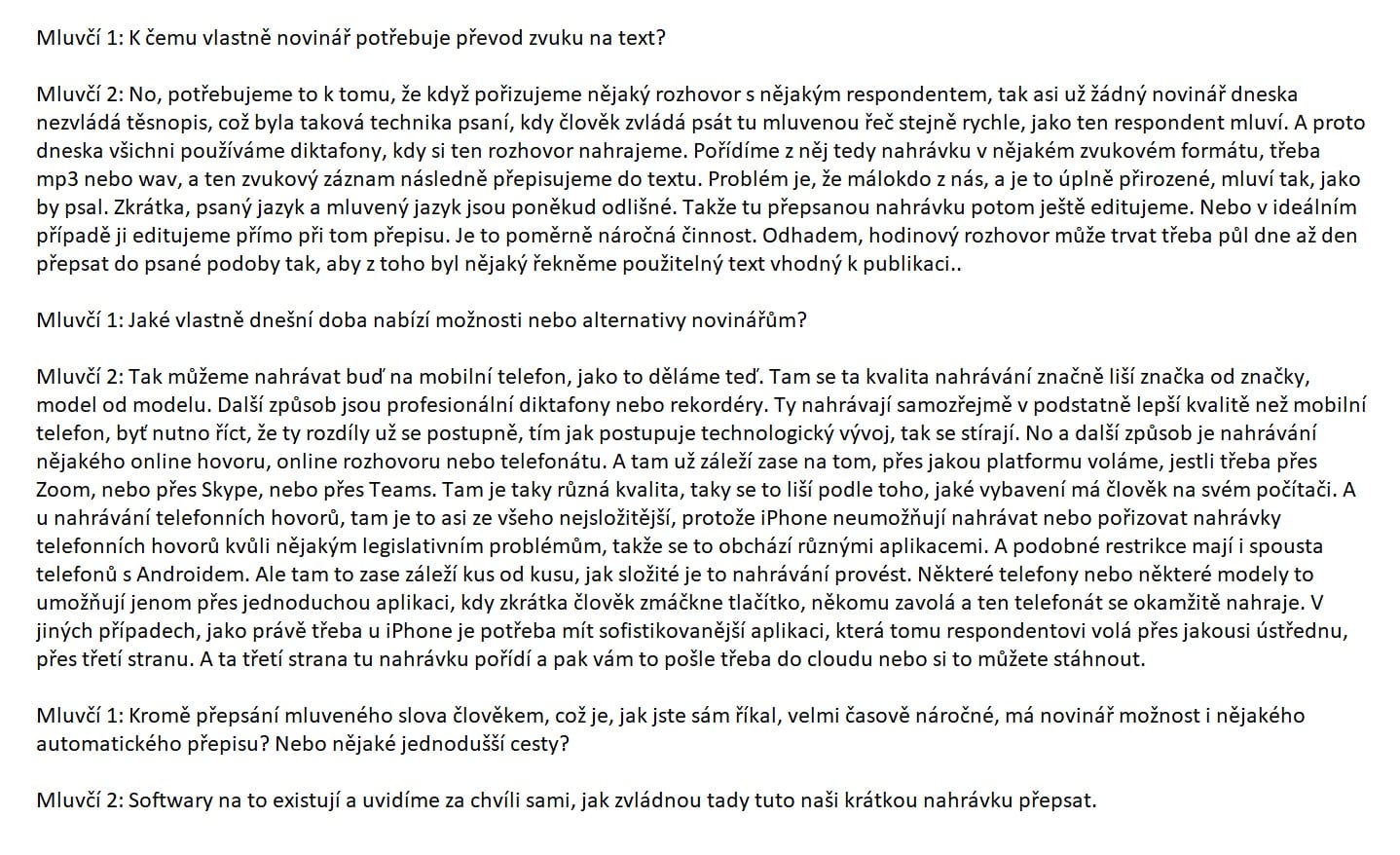 Ukázka ručního přepisu rozhovoru.