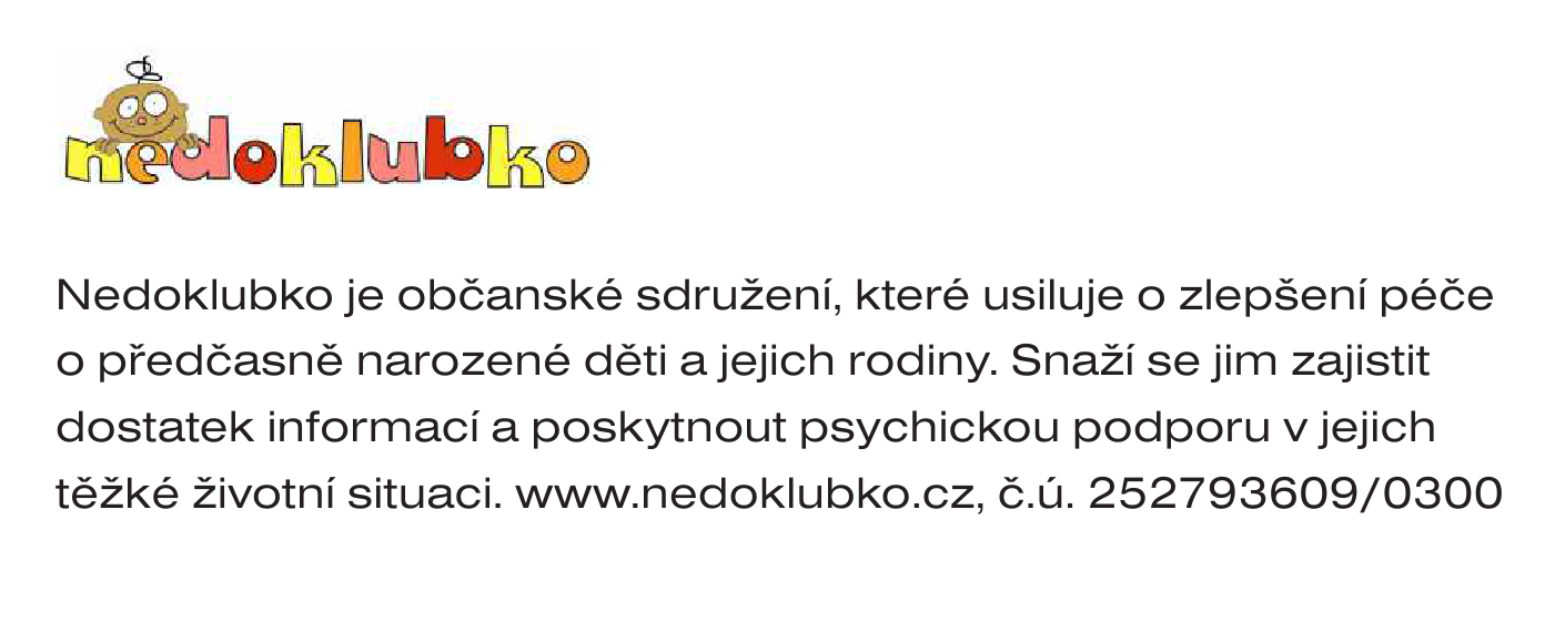 Předčasně narozené děti - „nedoklubka“