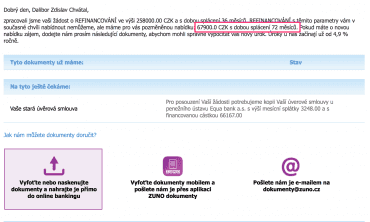 Místo dvou půjček mi nabízí refinancování pouze jedné, té menší. A místo zbývajících 24 měsíců splácení mi ZUNO Bank nabízí prodloužení splatnosti na 72 měsíců. Místo zbývajících 2 let mám platit dalších 6 roků... Úroková sazba či RPSN je neznámá.