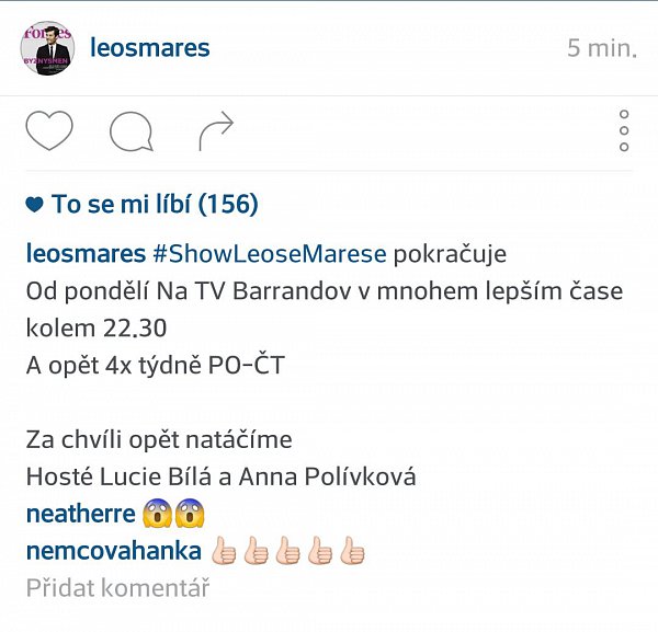 Autor: repro foto ucet Leose Marese na Instagramu Nasazení své noční show na TV Barrandov oznámil moderátor Leoš Mareš na Instagramu