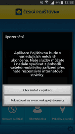 Mobilní aplikace bude v následujících měsících zrušena. O tom vás informuje systémová hláška při každém jejím otevření.