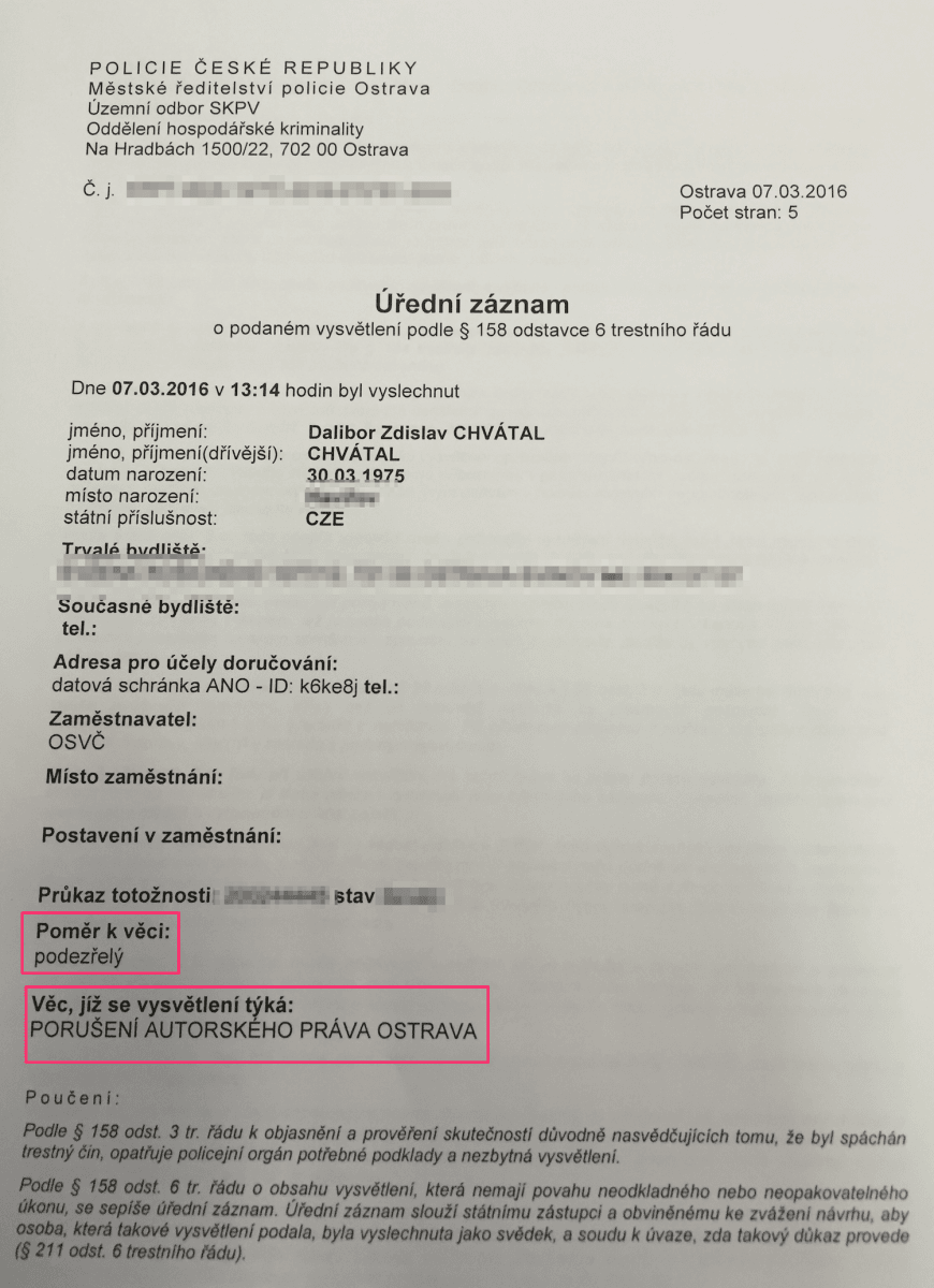 Kopii podání vysvětlení Policie ČR nedává, tak musím potají fotit.