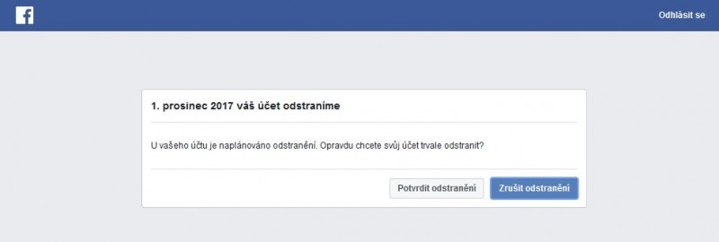 Pokud se během 14 dní po potvrzení o odstranění účtu na Facebooku znovu přihlásíte, uvidíte toto dialogové okno, v němž můžete proces odstraňování účtu zrušit.