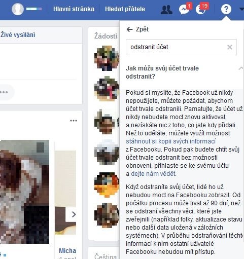 Pokyny pro trvalé odstranění účtu na Facebooku se dají najít docela snadno. Stačí klepnout na ikonku otazníku, která se nachází v horní části webové stránky Facebooku a zadat do textového pole, které se vzápětí zobrazí, text odstranit účet