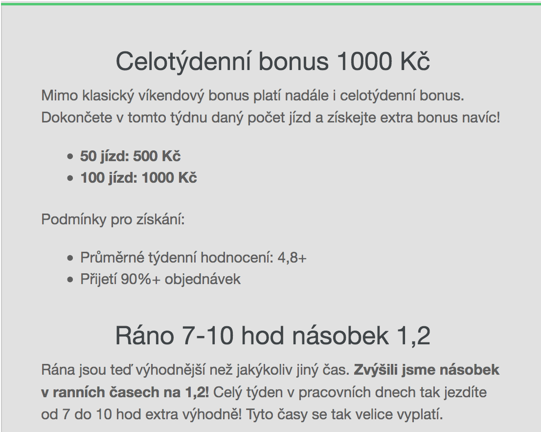 Pro aktivní řidiče má Taxify připravené bonusy. Aktivní řidiči si tak mohou přijít na pěkné peníze. A to je buď podnikání za účelem zisku, nebo je to nedovolené podnikání.