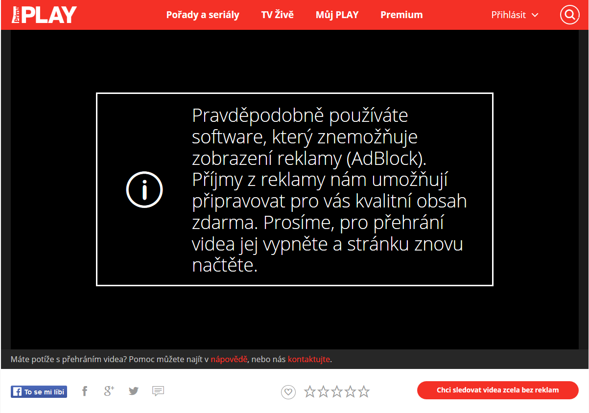 V Česku se dají za zastánce nekompromisnějšího přístupu považovat zejména dvě největší komerční televize. Prima na svém videoserveru Prima Play zobrazuje toto upozornění. Hraje ovšem s adblockery klasickou hru na kočku a na myš - komunita kolem blokátorů je schopná relativně rychle upravovat filtry a podobné bariéry obcházet.