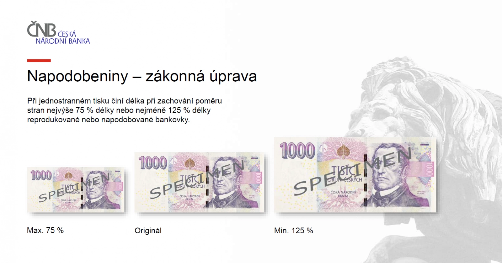 Pravidla pro napodobeniny jednostranných bankovek podle České národní banky.