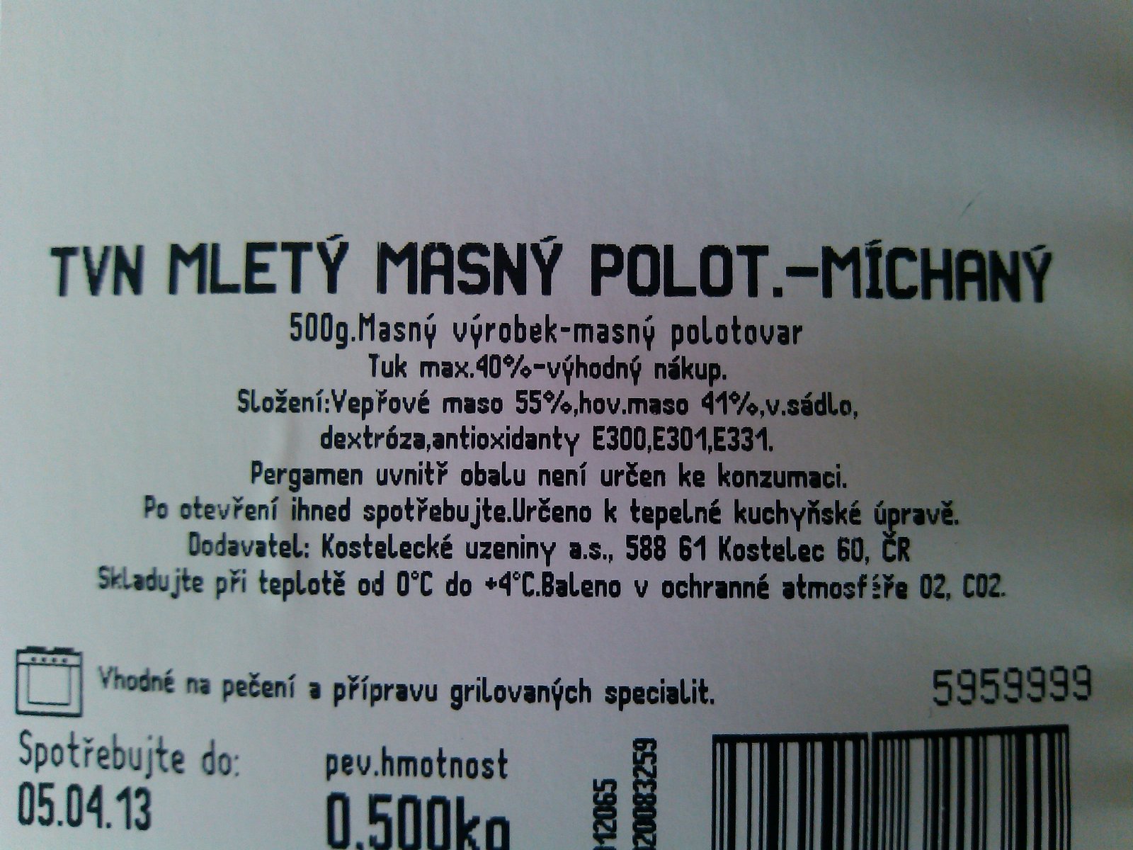 Mletý masný polotovar míchaný: 96 % masa, 0,5 kg za 59,90 Kč, 119,80 Kč/kg výrobku, pro Tesco (value): Kostelecké uzeniny. Obsahuje vepřové sádlo, dextrózu, antioxidanty