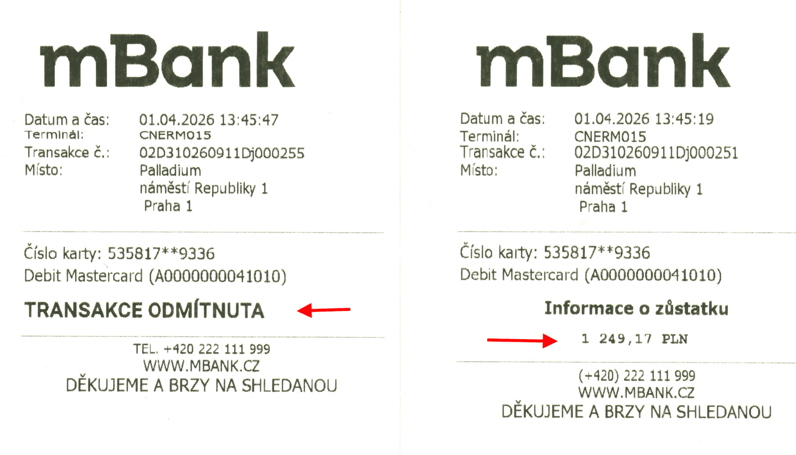 ATM Planet Cash. Výběr polskou kartou vedenou v PLN byl opakovaně odmítnutý, ale zůstatek na účtu ATM zobrazil. (01. 04. 2026)
