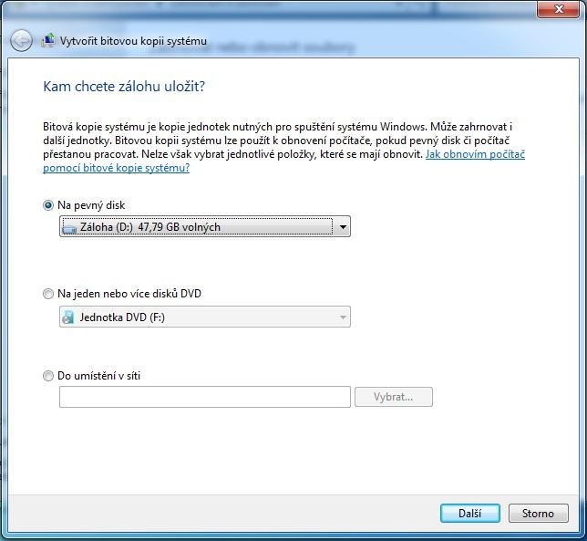 Krok první: Vyberte umístění pro bitovou kopii