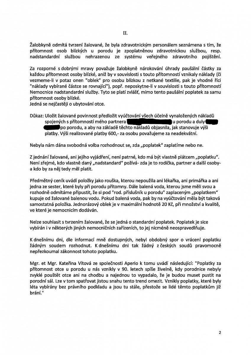 Na odpor neratovické nemocnice reagovala žalobkyně také podáním odporu