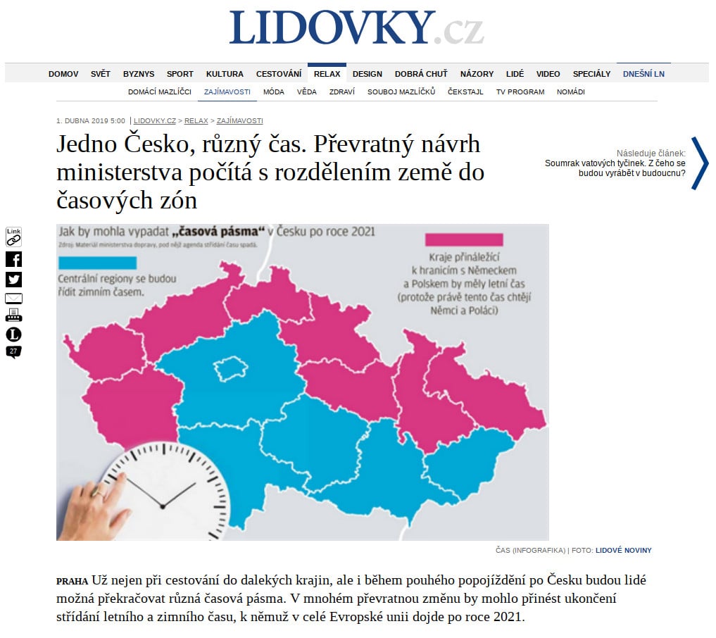 Ministerstvo zvažuje převratnou změnu v časových pásmech – rozdělí celou republiku na různé zóny podle sousedních států. Je to praktické a nám to dává smysl.
(<a href="https://www.lidovky.cz/relax/zajimavosti/jedno-cesko-ruzny-cas-prevratny-navrh-ministerstva-pocita-s-rozdelenim-zeme-do-casovych-zon.A190331_214547_ln-zajimavosti_pev">více</a>)
