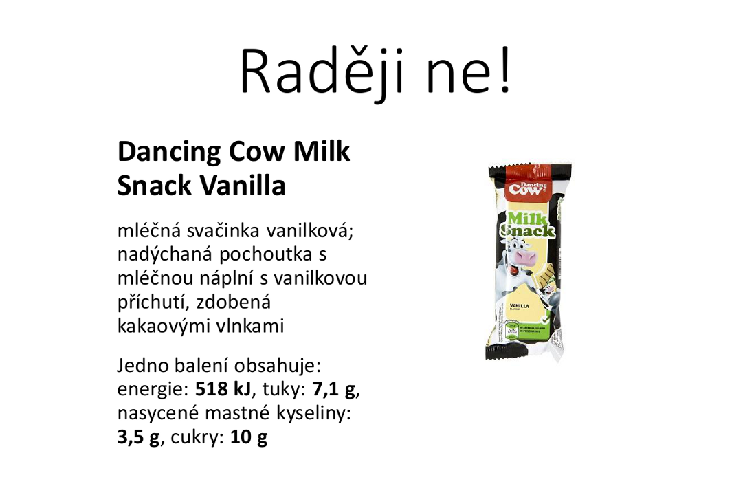 Raději ne!