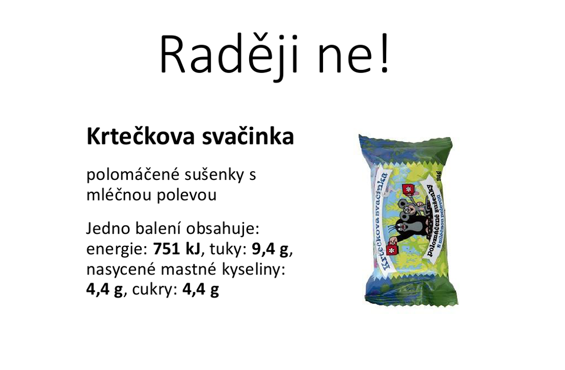 Raději ne!